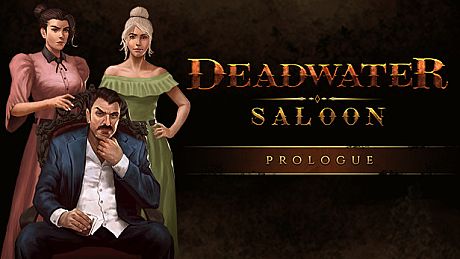 Deadwater Saloon Prologue Game