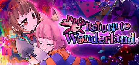 Don't Return to Wonderland Game