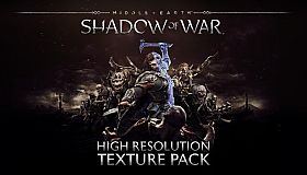 Middle-earth: Shadow of War High Resolution Texture Pack