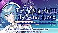 The Aquarium does not dance Special Edition Release Celebration  Character Talk DLC (SP edition)