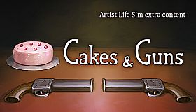 Artist Life Simulator - Cakes and Guns