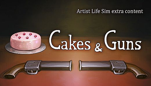 Artist Life Simulator - Cakes and Guns