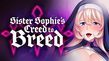 Sister Sophie's Creed to Breed