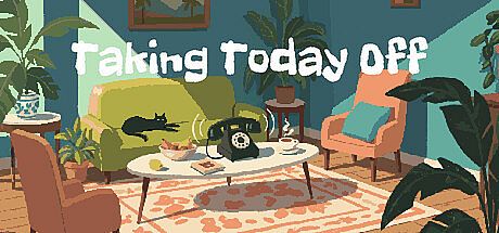 Taking Today Off Game