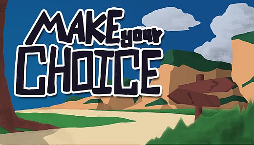 Make Your Choice