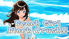 Beach Girl Block Crush!!