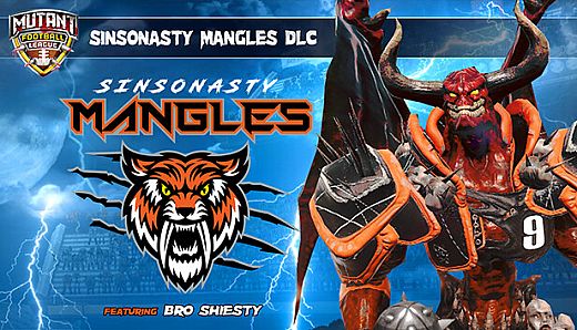 Mutant Football League: Sinsonasty Mangles