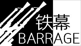 BARRAGE / 铁幕