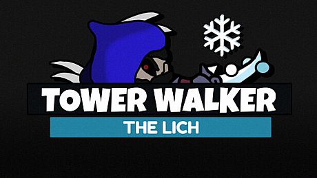Tower Walker - The Lich DLC