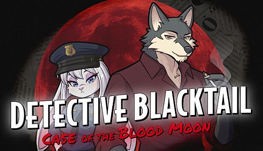 Furry Detective Blacktail and the Case of the Blood Moon