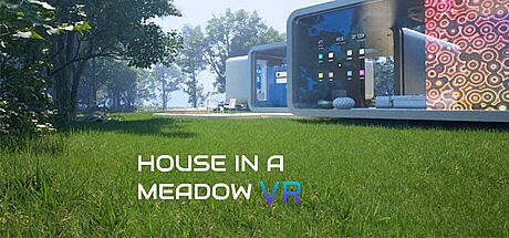 House in a Meadow VR Game
