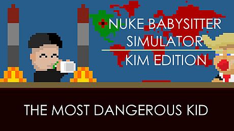 Nuke Babysitter Simulator | Kim Edition Game
