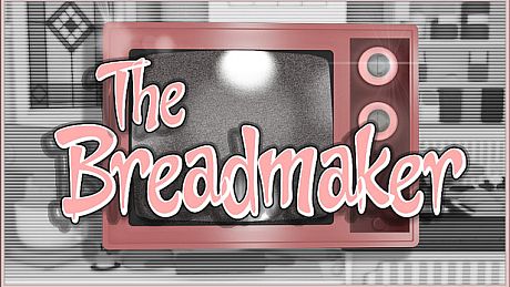 The Breadmaker Game