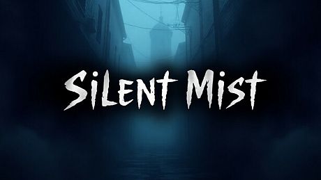 Silent Mist Game