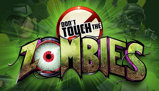 Don't Touch The Zombies