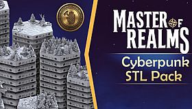 Master Of Realms - Cyberpunk STL Pack
