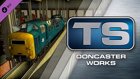 Train Simulator: Doncaster Works Route Add-On DLC