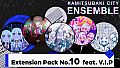 KAMITSUBAKI CITY ENSEMBLE - Extension Pack No.10  feat. V.I.P