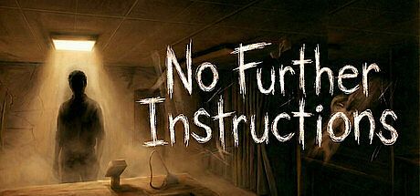No Further Instructions Game