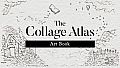 The Collage Atlas - PDF Art Book
