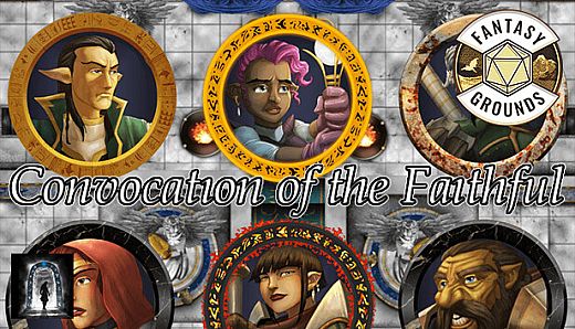 Fantasy Grounds - Convocation of the Faithful