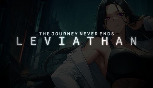 The Journey Never Ends: Leviathan