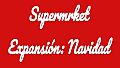 Supermrket: Expansion Navidad