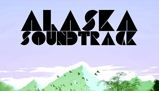 Alaska Official Soundtrack
