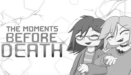 The Moments Before Death