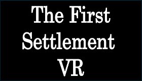 The First Settlement VR