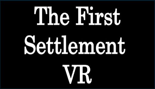 The First Settlement VR