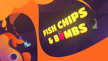 Fish Chips & Bombs Game