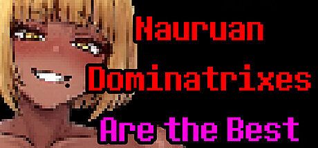 Nauruan Dominatrixes Are the Best Game