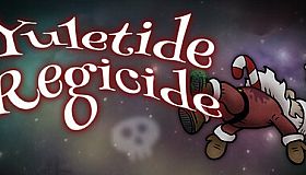 Yuletide Regicide