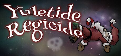 Yuletide Regicide