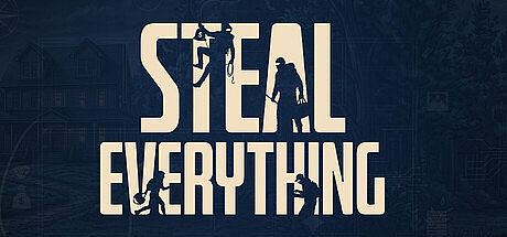 Steal Everything