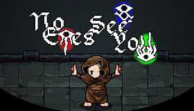 No Eyes See You