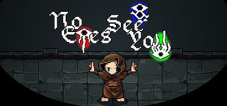 No Eyes See You