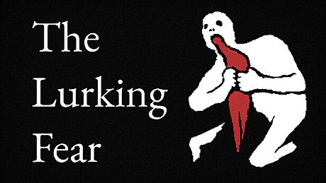 The Lurking Fear Game
