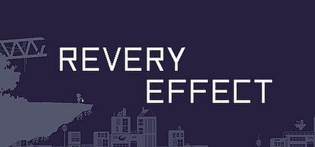 Revery Effect Game