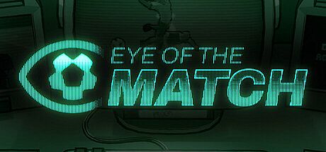 Eye of the Match
