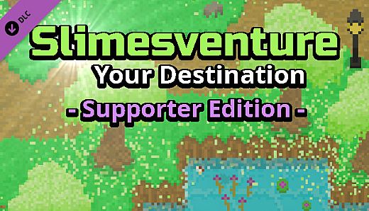 Slimesventure: Your Destination - Supporter Edition