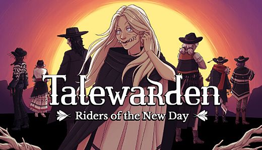 Talewarden: Riders of the New Day