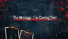 The Message: I’m Coming Over