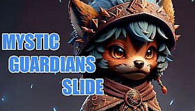 Mystic Guardians Slide