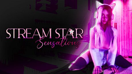 Stream Star: Sensations