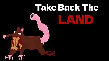 Take Back The Land Game