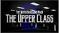 The Suits Have Gone Mad! - The Upper Class
