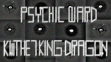 Psychic Ward: Kill The Seven King Dragon Game