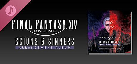 Scions & Sinners: FINAL FANTASY XIV ～ Arrangement Album ～